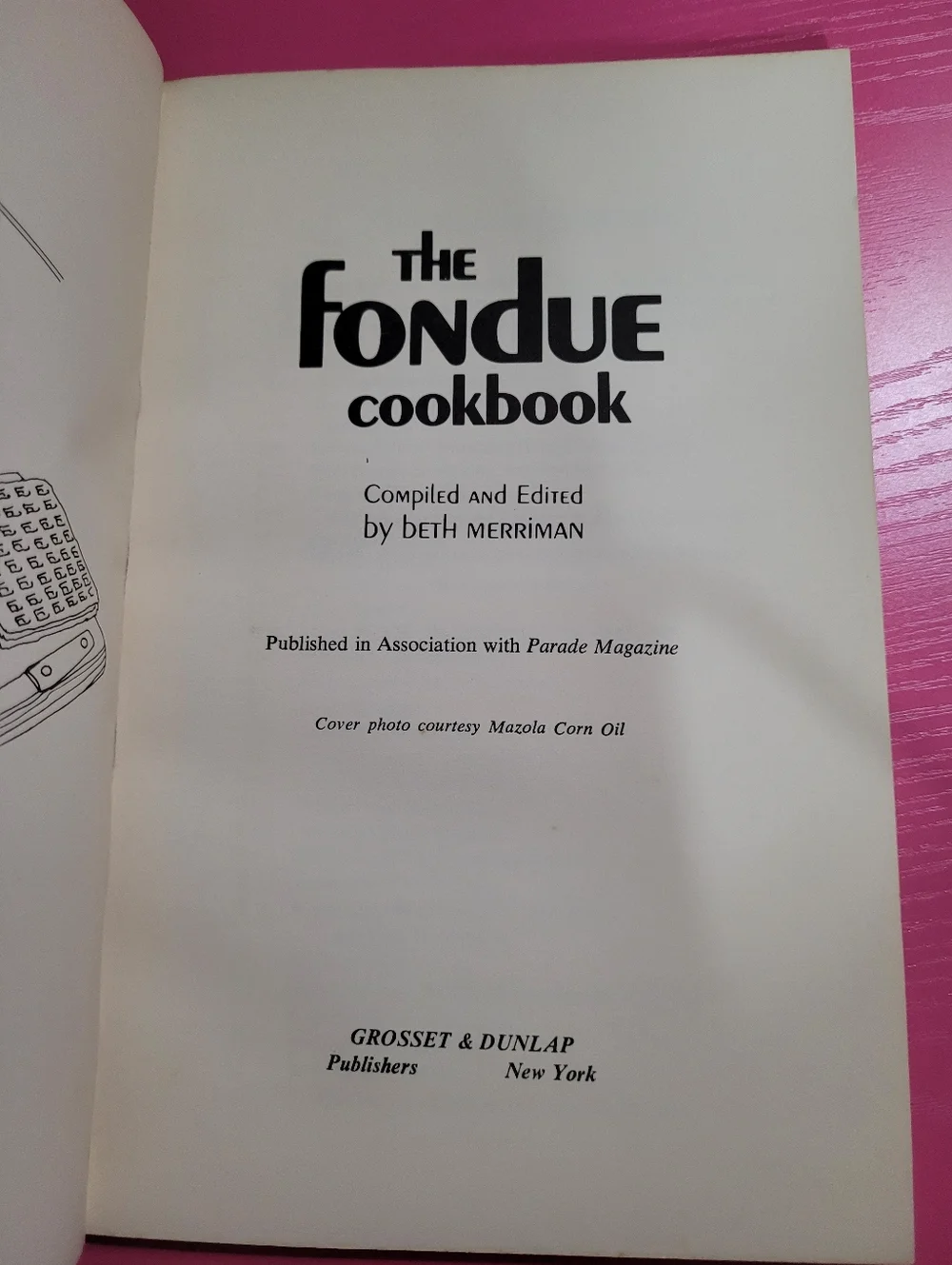 Vintage 1969 The Fondue Cookbook by Beth Merriman Paperback (0811)